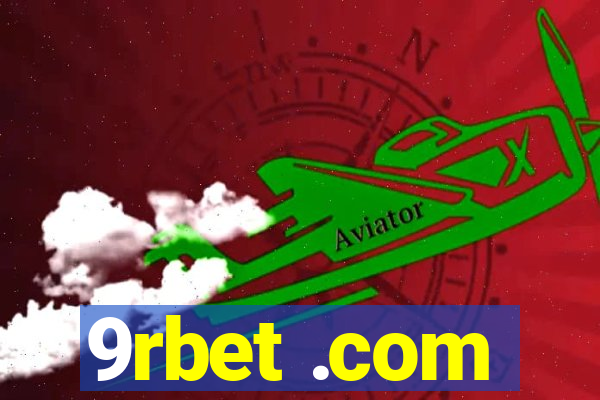 9rbet .com